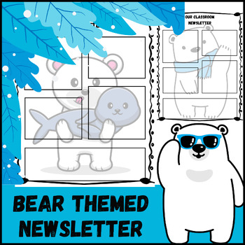 Preview of School Bear Polar Themed Newsletter, Editable