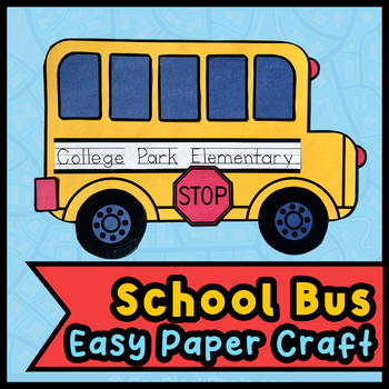 Preview of School Bus [Easy Paper Craft]