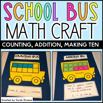 Preview of School Bus Math Craft for Counting, Addition, or Making Ten