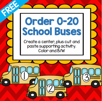 Preview of Back to School Bus Order Numbers 0-20 Center plus Cut and Paste FREE