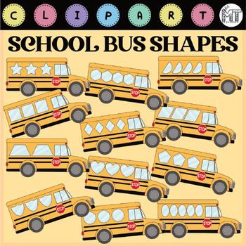 Preview of School Bus Shapes Clipart  | Back to School Math 2D Shape Clipart | CU Clipart