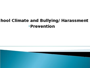 Preview of School Climate and Bullying/ Harassment Prevention
