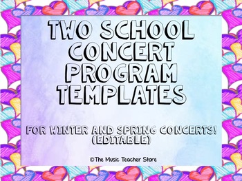 Preview of Two School Concert Program Templates! For Winter and Spring Concerts! (Editable)