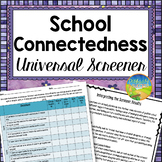 School Connectedness Screener