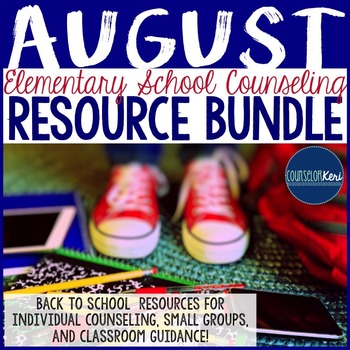 Preview of August Elementary School Counseling Resource Bundle - Back to School