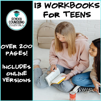 Preview of 13 Social Emotional Workbooks for Teens! Print & Go or Google Slides