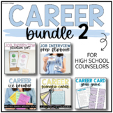 School Counseling Career Bundle 2 for High School Counselors
