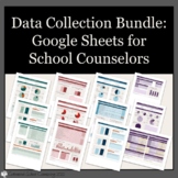 School Counseling Data Collection Spreadsheets