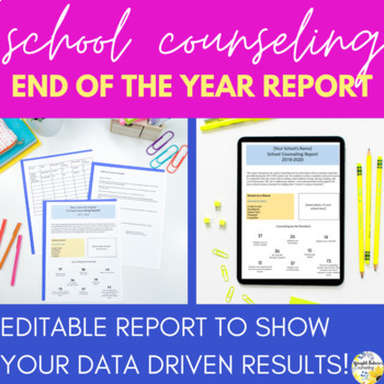 Preview of School Counseling EDITABLE End of the Year Report