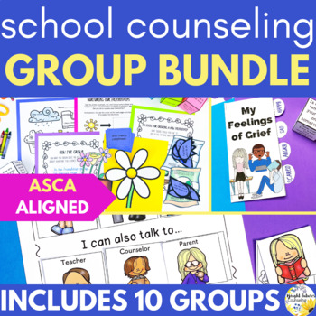 Preview of School Counseling Curriculum BUNDLE 10 Low-Prep Ready to Use Counseling Groups
