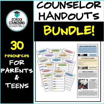 Preview of School Counseling- Handouts for Parents and Students- BUNDLE- Teens!