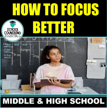 Preview of How to Focus Better Study Skills Lesson-Middle/High School- Google Slides option
