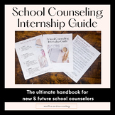 School Counseling Internship Guide