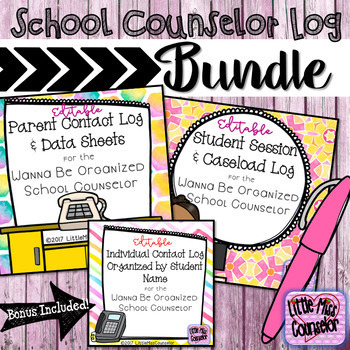 Preview of School Counseling Log Bundle: Wanna Be Organized Counselor