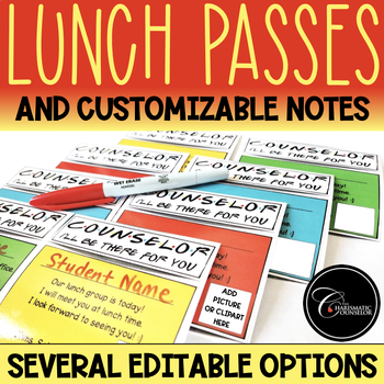 Preview of School Counseling Lunch Passes and Customizable Notes / EDITABLE
