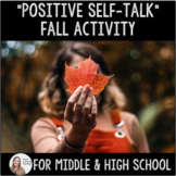 "Positive Self-Talk Fall Activity"- Mini Lesson- for Middl
