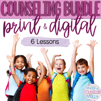 Preview of School Counseling, SEL 6 Lesson Bundle, Digital & Printable