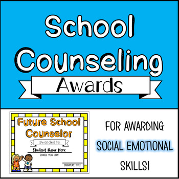 Preview of School Counseling Awards for Social Emotional Learning