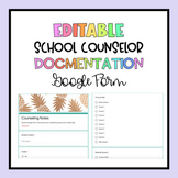 School Counselor Documentation Google Form