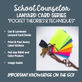 School Counselor Lanyard Card Series- Pocket Theories & Te
