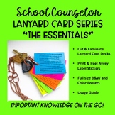 School Counselor Lanyard Card Series- The Essentials