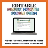 School Counselor Minute Meeting Google Form