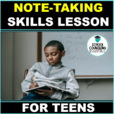 Note-Taking Skills Lesson Plan for Middle & High School - Study Skills