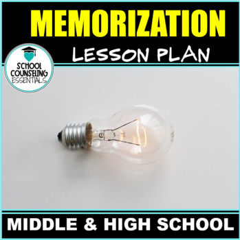 Preview of Memorization Techniques Lesson for Study Skills - School Counseling