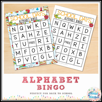 School Days Alphabet Letters Bingo | Literacy Activity | Back to School