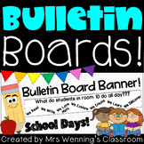 School Days Banner! Back to School Bulletin Board!