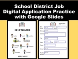 School District Job Application Practice with Google Forms