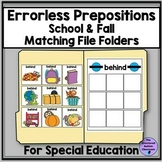 School & Fall Errorless Prepositions Activities Matching F