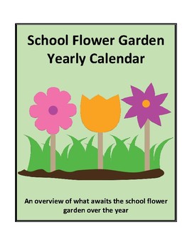 Preview of School Flower Garden Yearly Calendar