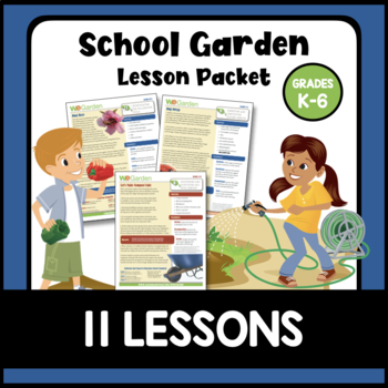 Preview of School Garden Lesson Packet