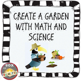 School Garden using Math and Science - Create a Garden