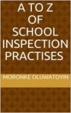 A to Z of School Inspection Practises