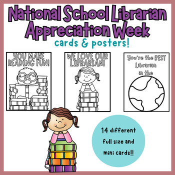 Preview of School Librarian Appreciation - Cards/Coloring Pages/Posters for Librarians!