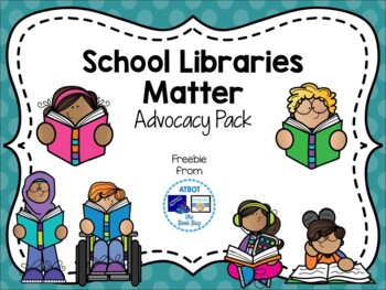 Preview of School Libraries Matter Advocacy Pack
