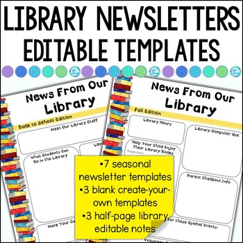 Preview of School Library Newsletters- EDITABLE Seasonal and Anytime News Template