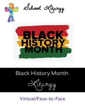 Preview of School Liturgy - Canadian Black History Month - Digital & Printable