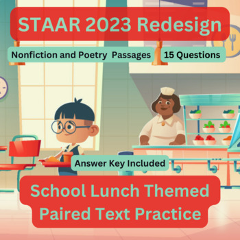 Preview of School Lunch Themed Paired Text | 2023 STAAR Redesign