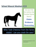 School Mascot Mayhem -CER (Claim, Evidence, and Reasoning)