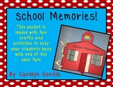 School Memories and End of the Year Activities