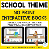 School No Print Digital Interactive Books and Green Screen