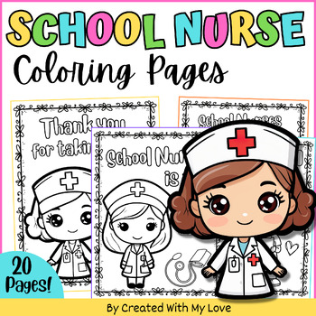 Preview of School Nurse Coloring Pages And Appreciation Writing , Community Helpers Sheets