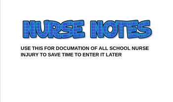 Preview of School Nurse Notes(PRINTABLE,EDITABLE)