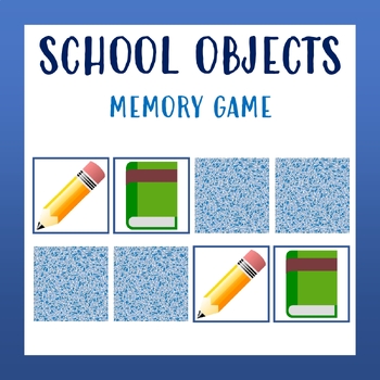Preview of School Objects Memory Game (Match picture with picture)