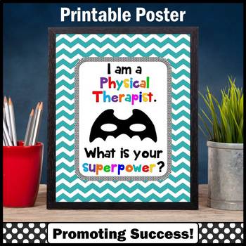Preview of School Physical Therapist Gift Idea What is Your Superpower Quote Poster Teal