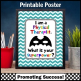 School Physical Therapist Gift Idea What is Your Superpowe