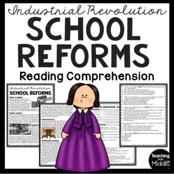 Preview of School Reforms During the Industrial Revolution Reading Comprehension Worksheet